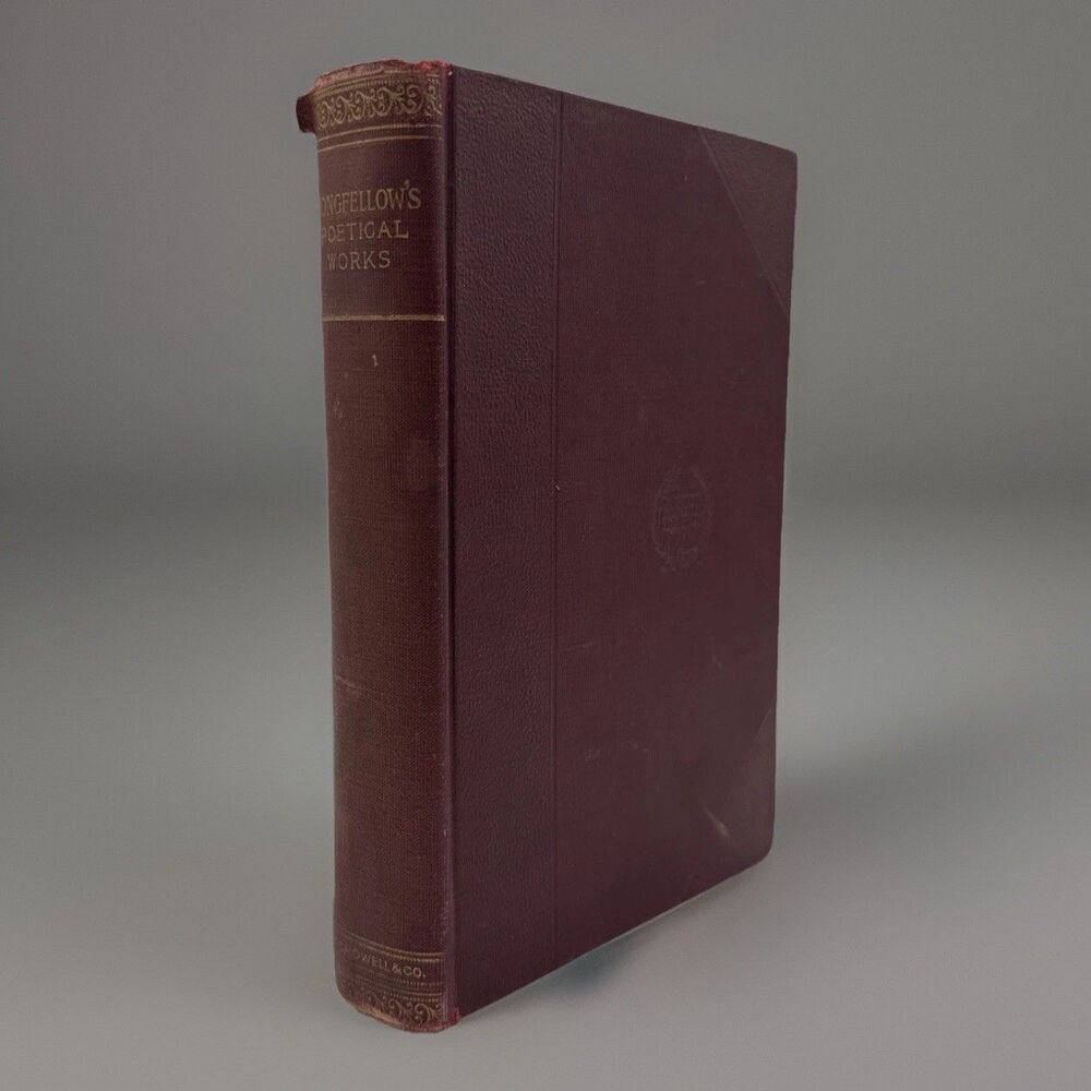 Crowell 1901 Longfellow’s Poetical Works Antique Decorative Gilt Maroon HC Book